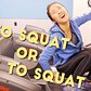 To Asian Squat or Not to Asian Squat?