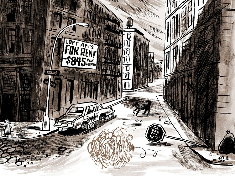 Corner of Crosby Street and Prince Street, 1980. A tumbleweed blows through Soho at dusk. In the foreground, a sign advertises a loft apartment available for negative $845 a month. Due to the era’s rent-control laws, it became common practice for a landlord to pay a tenant a monthly fee to live in his building, so long as the apartment was two-thousand square feet or larger.