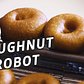 This Robot Makes Michelin Grade Doughnuts at Eleven Madison Park — Snack Break