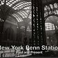 New York Penn Station Past & Present