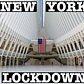 NEW YORK LOCKDOWN: OCULUS, WORLD TRADE CENTER & FULTON CENTER