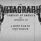 A Short History of the American Vitagraph Company in Brooklyn NY