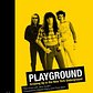 Playground:Growing Up In The New York Underground by Paul Zone with Jake Austen