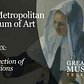 The Metropolitan Museum of Art in NYC: Part 6, “A Collection of Collections”