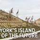 Watch How Designers Re-engineered an Island to Make a Park in New York City