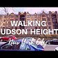 Walking HUDSON HEIGHTS in Washington Heights, northern Manhattan, New York City