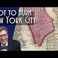 The Confederate Plot to Burn New York City
