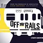 Off The Rails - Trailer