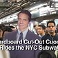 Cardboard Cut-Out Cuomo Rides the NYC Subway