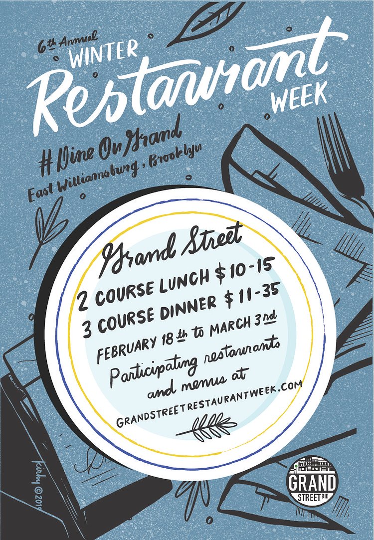 Grand Street Restaurant Week, Winter 2019, Feb 18th — March 3rd