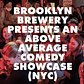 Brooklyn Brewery Presents an Above Average Comedy Showcase (NYC)