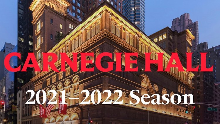 [WATCH] Here's What to Expect from Carnegie Hall’s 2021–2022 Season