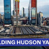 Building on Top of Live Train Tracks: Hudson Yards' Impossible Construction | Blueprint