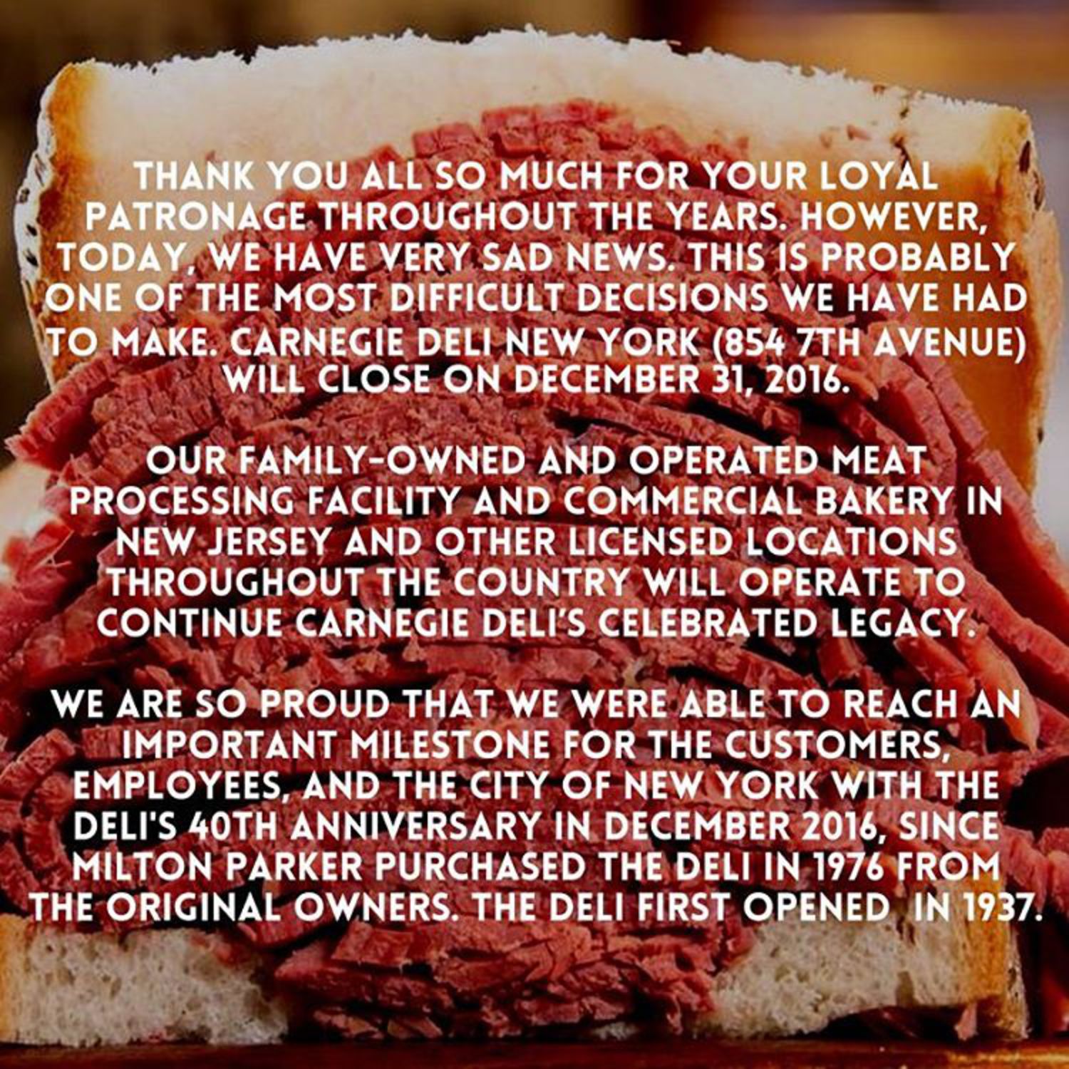 Carnegie Deli New York at 854 7th Avenue is Closing on December 31, 2016.