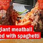 This giant meatball is filled with spaghetti