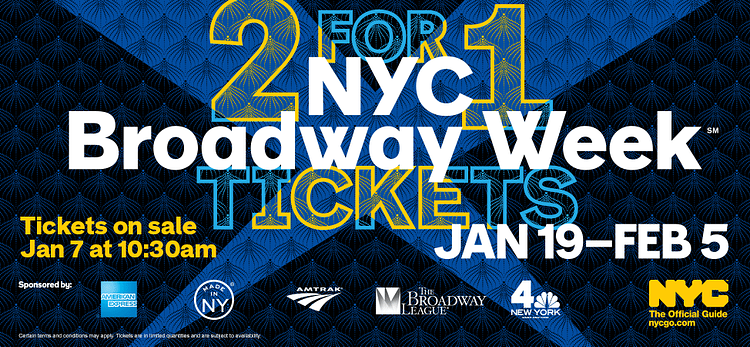 2 for 1 Tickets, Broadway Week, January 19 - Feb 5