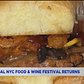 YUM: NYC Wine & Food Festival returns after virtual 2020 show