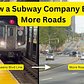 How a Subway Company Built More Roads