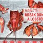 How To Break Down & Eat A Lobster