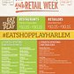 Harlem Restaurant & Retail Week, February 15th - 28th