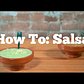 How To: Make Your Own Salsa