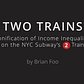 Two Trains - Sonification of Income Inequality on the NYC Subway