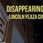 Disappearing NYC: Lincoln Plaza Cinemas
