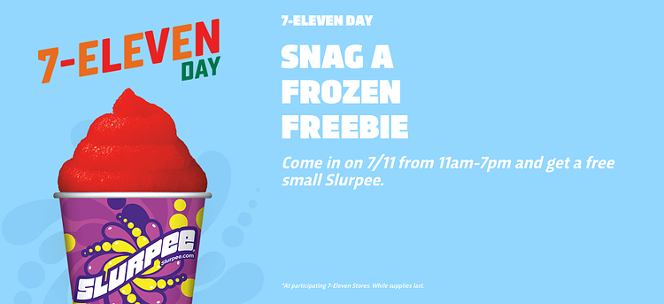 Free Slurpee Day. 7/11/2017