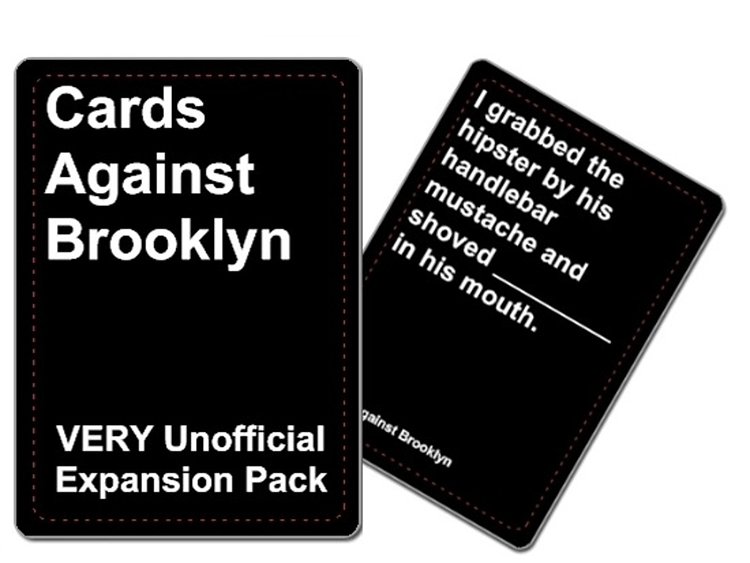 Cards Against Brooklyn, an Unofficial Cards Against Humanity Expansion Pack