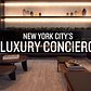 New York City's Luxury Concierge