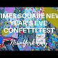 Times Square New Year’s Eve Confetti Test, Hard Rock Cafe, Times Square, Manhattan, New York City