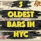 5 OLDEST BARS IN NYC • GET LOST MAGAZINE