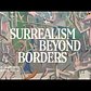 Surrealism Beyond Borders | Met Exhibitions