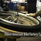Oldest American Bike Factory Cycles On