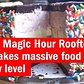 NYC's Magic Hour Rooftop Bar takes massive food to a new level