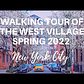 Walking Tour of West Village (11th St, Perry St, Grove St) Manhattan, New York City (Spring 2022)