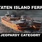 Staten Island Ferry In Pop Culture - Jeopardy Category