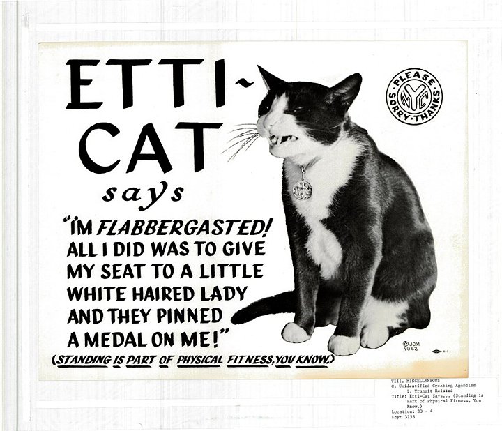“Etti-Cat says … Standing is Part of Physical Fitness, you know” (1962) (courtesy Poster Collection, New York Transit Museum)