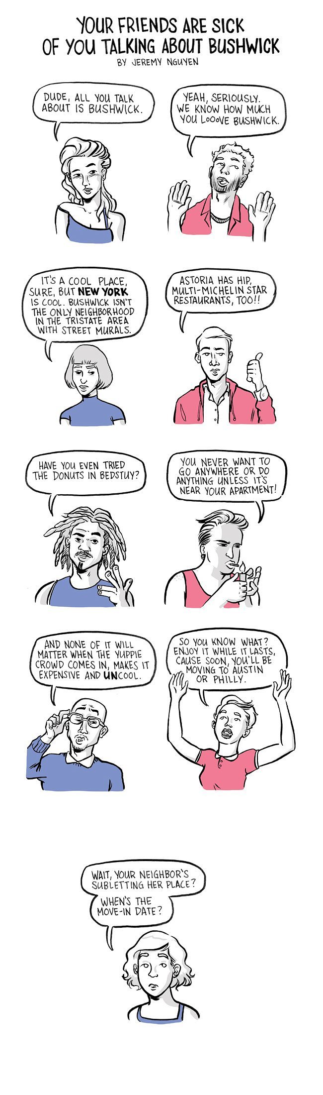 Your Friends Are Sick of You Talking about Bushwick