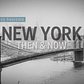 Side-by-side footage shows how much New York City has changed over the last 100 years