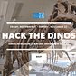 Hack the Dinos