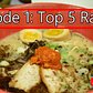 Devour NYC - Episode 1: Top 5 Ramen