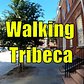 ⁴ᴷ Walking Tour of Tribeca, Manhattan, NYC (Triangle Below Canal Street)