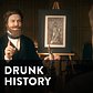 Drunk History - Frederic Bartholdi and the Statue of Liberty