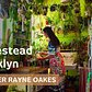 Homestead Brooklyn: model creates urban forest in her NYC flat